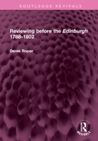 Reviewing Before the Edinburgh 1788-1802 1032576073 Book Cover