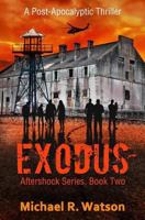 Exodus: A Post-Apocalyptic Thriller 1975813642 Book Cover
