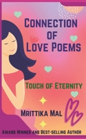 Connection of Love Poems: Touch of Eternity B0DYMDGSRF Book Cover