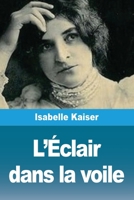 L'Éclair dans la voile (French Edition) 3690820413 Book Cover