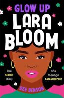 GLOW UP, LARA BLOOM 1471412911 Book Cover