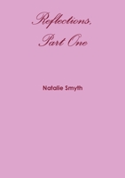 Reflections, Part One 0244434883 Book Cover