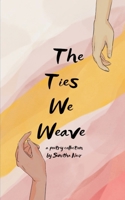 The Ties We Weave 9369548157 Book Cover