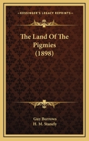 The Land Of The Pigmies 1146434251 Book Cover