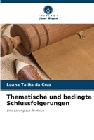 Thematische und bedingte Schlussfolgerungen 6207798856 Book Cover