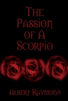 The Passion of A Scorpio 1387004735 Book Cover