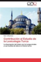 Contribucion Al Estudio de La Lexicologia Turca 3845484160 Book Cover