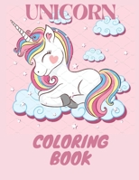 Unicorn Coloring Book: For Kids Ages 4-8 (For girls and boys) Super Gift for Kids and Fans - Great Coloring Book with High Quality Images. B08TLG26PK Book Cover