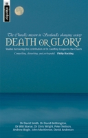 Death or Glory: The Church's Mission in Scotland's Changing Society (Mentor) 1857926293 Book Cover