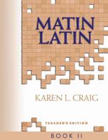 Matin Latin 2: Teacher's Edition 1885767498 Book Cover