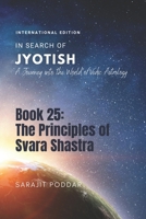 The Principles of Svara Shastra: A Journey into the World of Vedic Astrology B0CFZ8BHKZ Book Cover
