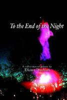 To the End of the Night 0890023751 Book Cover