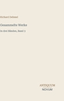 Gesammelte Werke: In drei Bänden, Band 3 (German Edition) 3387438354 Book Cover
