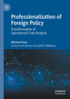 Professionalization of Foreign Policy: Transformation of Operational Code Analysis 3031371518 Book Cover