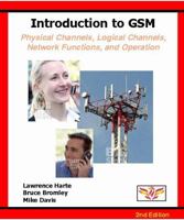 Introduction to GSM: Physical Channels, Logical Channels, Network, and Operation 1932813047 Book Cover