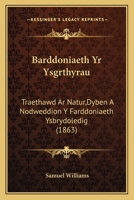Barddoniaeth Yr Ysgrthyrau: Traethawd Ar Natur,Dyben A Nodweddion Y Farddoniaeth Ysbrydoledig (1863) 1144347998 Book Cover