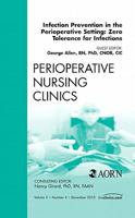 Infection Control, An Issue Of Perioperative Nursing Clinics (The Clinics: Nursing) 1437724825 Book Cover