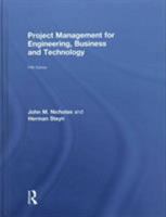 Project Management for Business, Engineering, and Technology, Third Edition 0080967043 Book Cover