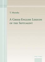 A Greek-English Lexicon of the Septuagint 9042922486 Book Cover