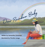 Dear Rainbow Baby B0DYG1JCC5 Book Cover