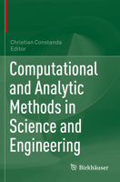 Computational and Analytic Methods in Science and Engineering 3030481859 Book Cover