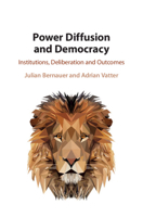 Power Diffusion and Democracy: Institutions, Deliberation and Outcomes 1108483380 Book Cover