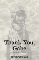 Thank You, Gabe 0975621645 Book Cover