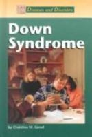 Diseases and Disorders - Down Syndrome (Diseases and Disorders) 1560068248 Book Cover