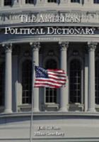 The American Political Dictionary 0155068679 Book Cover