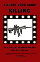 A Short Book about Killing 0991501055 Book Cover