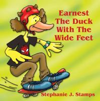 Earnest the Duck with the Wide Feet 1432756133 Book Cover