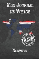 Mon Journal de Voyage Norvège: 6x9 Carnet de voyage I Journal de voyage avec instructions, Checklists et Bucketlists, cadeau parfait pour votre s�jour � Norvège et pour chaque voyageur. 1673919693 Book Cover