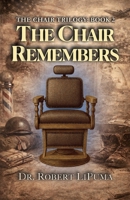 The Chair Remembers B0GSH6M66T Book Cover