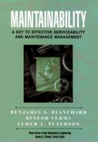 Maintainability: A Key to Effective Serviceability and Maintenance Management (New Dimensions In Engineering Series) 0471591327 Book Cover