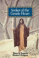 Seeker of the Gentle Heart 0884944565 Book Cover