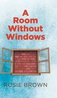 A Room Without Windows 180031230X Book Cover