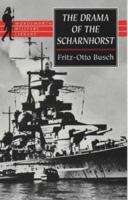 The Drama of the Scharnhorst 1840222492 Book Cover