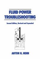 Fluid Power Troubleshooting (Fluid Power and Control, No 11) 082477048X Book Cover