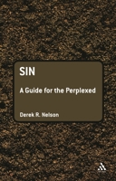 Sin: A Guide for the Perplexed 0567542750 Book Cover