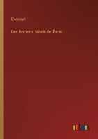 Les Anciens hôtels de Paris 3388032475 Book Cover