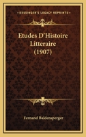 Études d'histoire littéraire 1160294518 Book Cover