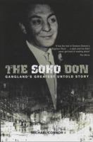 The Soho Don: Gangland's Greatest Untold Story 1840187816 Book Cover