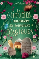 La chouette chaumière des souvenirs magiques (French Edition) 2493252527 Book Cover