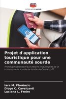 Projet d'application touristique pour une communauté sourde (French Edition) 6208159628 Book Cover
