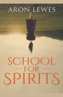 School for Spirits: A Dead Girl and a Samurai B0BYNFFSNM Book Cover