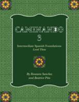 Caminando 3: Intermediate Spanish Foundations - Level Three 160927296X Book Cover