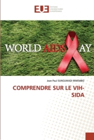 COMPRENDRE SUR LE VIH-SIDA 6203422053 Book Cover