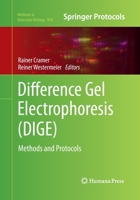 Difference Gel Electrophoresis (Dige): Methods and Protocols 1617795720 Book Cover
