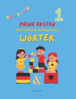 Meine ersten Wörter – Deutsch und Albanisch für Kinder (1) (German Edition) B0DTYZ33W1 Book Cover