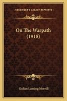 On the Warpath 1166614530 Book Cover